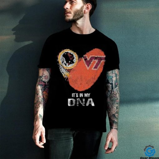 Washington Redskins And Virginia Tech Hokies Heartt It’s In My DNA 2023 Shirt