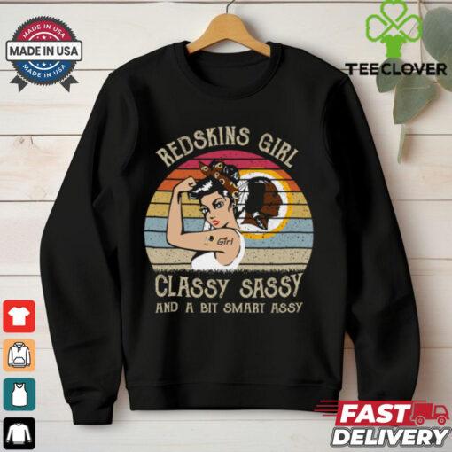 Washington Redskins Girls Classy Sassy And A Bit Smart Assy T Shirt
