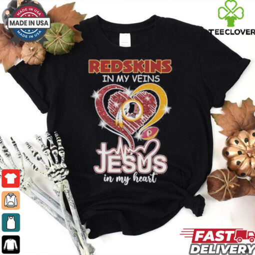 Washington Redskins In My Veins Jesus In My Heart Shirt