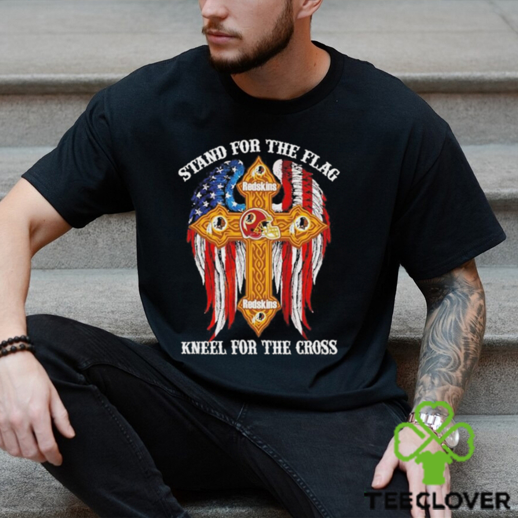 Washington Redskins Stand For The Flag Kneel For The Cross 2024 T shirt Washington Redskins Stand For The Flag Kneel For The Cross 2024 T shirt