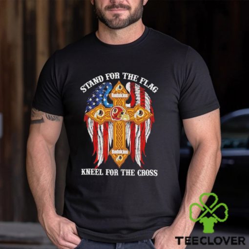 Washington Redskins Stand For The Flag Kneel For The Cross 2024 T shirt