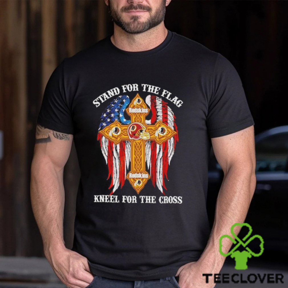 Washington Redskins Stand For The Flag Kneel For The Cross 2024 T shirt Washington Redskins Stand For The Flag Kneel For The Cross 2024 T shirt
