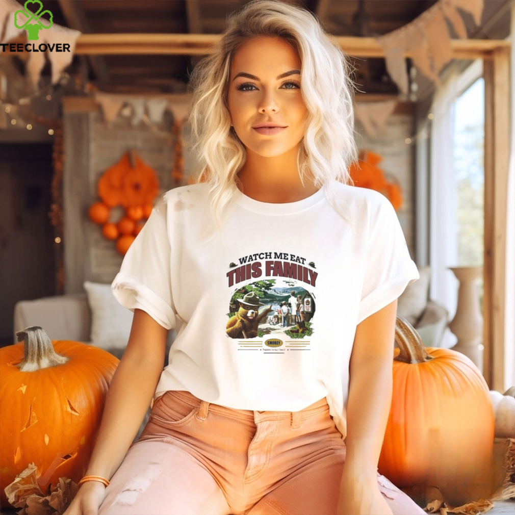 Watch me eat this family shirt Watch me eat this family shirt