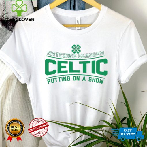 Watching Glasgow Celtic putting on a show logo shirt