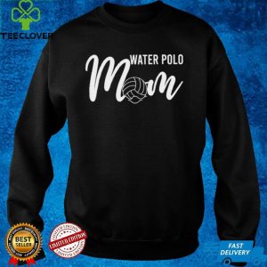 Water Polo Mom Mothers Day Sport Waterpolo Mum Shirt