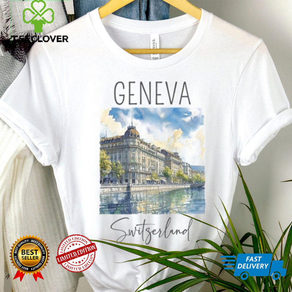 Watercolor Design Of Geneva Switzerland T shirt Watercolor Design Of Geneva Switzerland T shirt