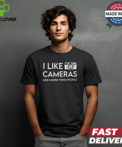 Wayne Setser I Like To Cameras And Maybe Three People Shirt