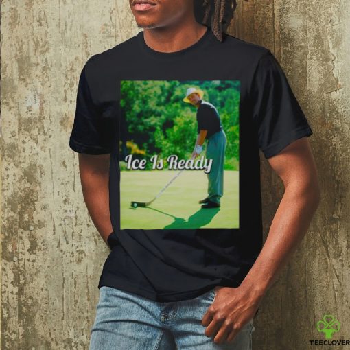 Wayno ice is ready shirt