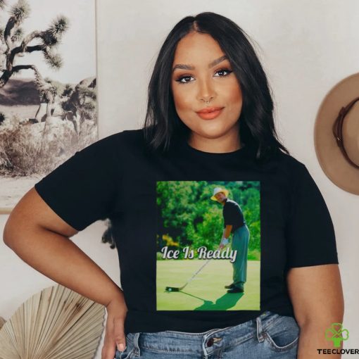 Wayno ice is ready shirt