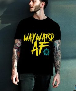 Wayward Af T shirt