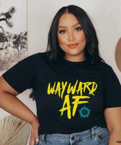 Wayward Af T shirt