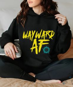 Wayward Af T shirt