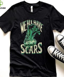 We All Have Scars Halloween Shirt 2 We All Have Scars Halloween Shirt