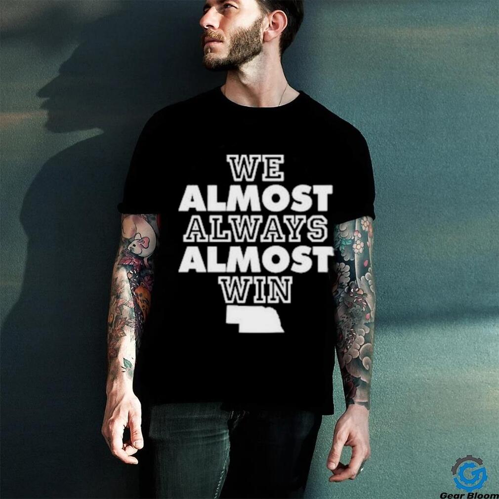 We Almost Always Almost Win Shirt Funny Los Angeles Chargers 