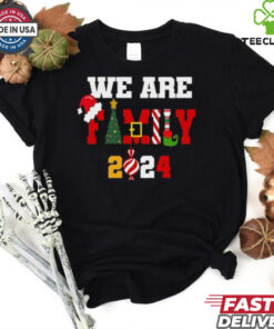 We Are Family Christmas 2024 Merry Xmas Ball Light Garden Santa Claus T Shirt