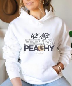 We Are Feeling Peachy Whiteout Comfort Blend 2023 Shirt