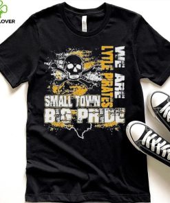 We Are Lytle Pirates Small Town Big Pride Skull And Map T Shirt