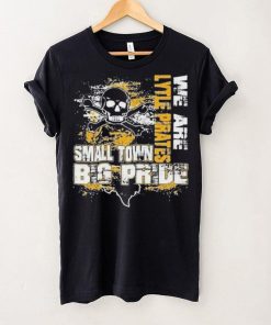 We Are Lytle Pirates Small Town Big Pride Skull And Map T Shirt