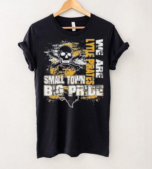 We Are Lytle Pirates Small Town Big Pride Skull And Map T Shirt