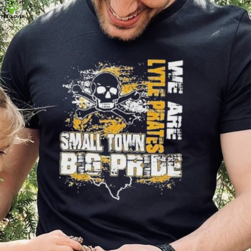 We Are Lytle Pirates Small Town Big Pride Skull And Map T Shirt