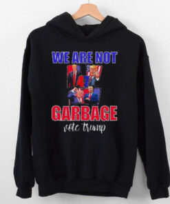 We Are Not Garbage Vote Trump T Shirt