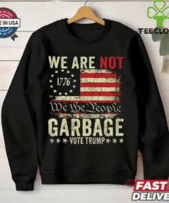 We Are Not We The People Garbage Pro Trump Shirt