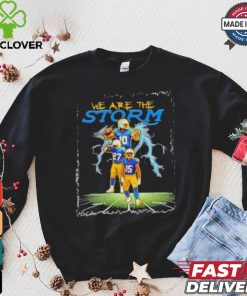 We Are The Storm Los Angeles Chargers NFL football hoodie, sweater, longsleeve, shirt v-neck, t-shirt