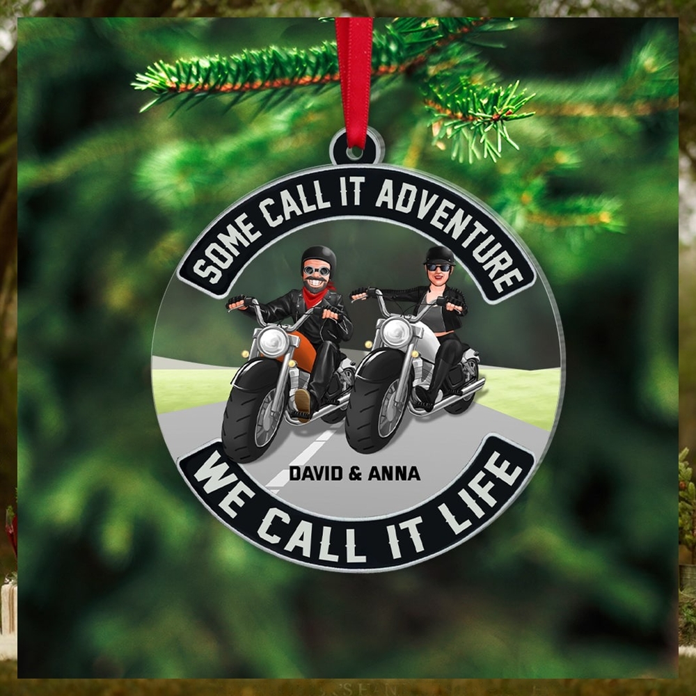 We Call It Life   Personalized Biker Ornament