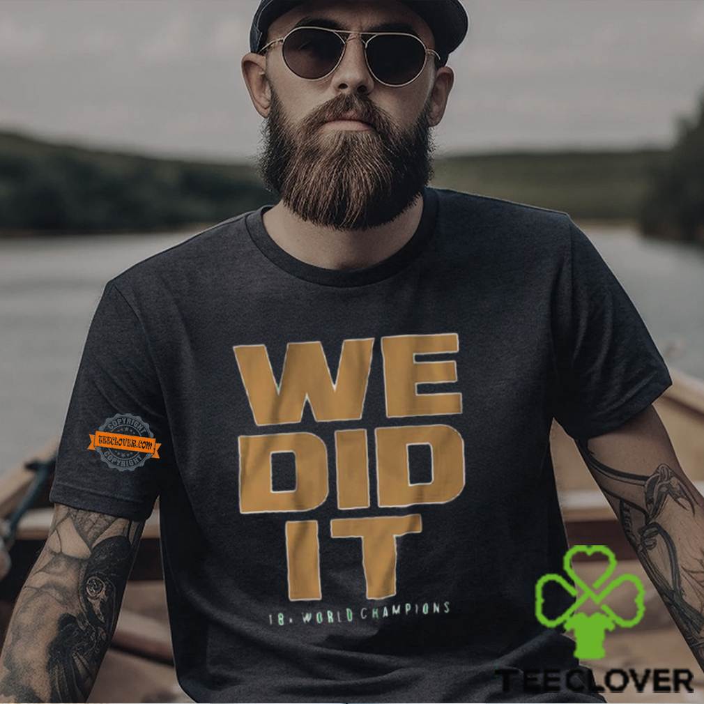 We Did It Boston Basketball Shirt We Did It Boston Basketball Shirt