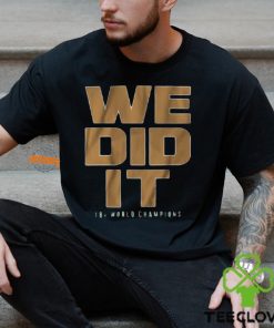 We Did It Boston Basketball Shirt