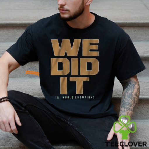 We Did It Boston Basketball Shirt