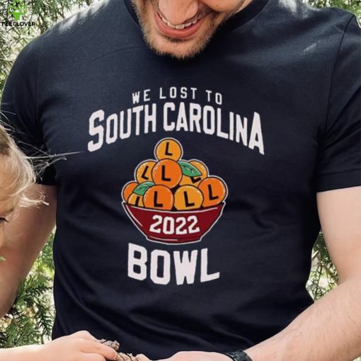 We Lost To South Carolina Bowl 2022 Shirt