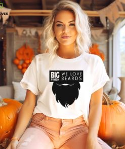 We Love Beards Shirt