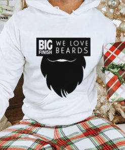 We Love Beards Shirt