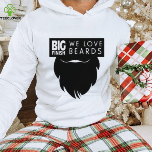 We Love Beards Shirt