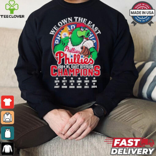We Own The East Philadelphia Phillies Phanatic Mascot NL East Champions Shirt