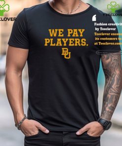 We Pay Players Bu Shirt