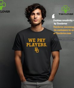 We Pay Players Bu Shirt