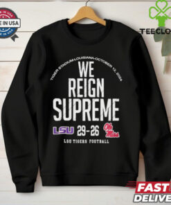 We Reign Supreme LSU Tigers Victory 29 26 Ole Miss Rebels Football 2024 Final Score t shirt 2 We Reign Supreme LSU Tigers Victory 29 26 Ole Miss Rebels Football 2024 Final Score t shirt