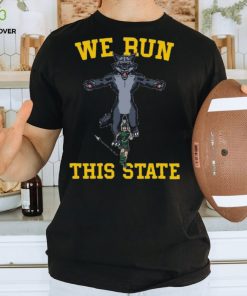 We Run This State Shirt