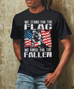 We Stand For The Flag We Kneel For The Fallen — T Shirt