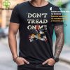 We The Kingdom Don’t Tread On Me Print Shirt