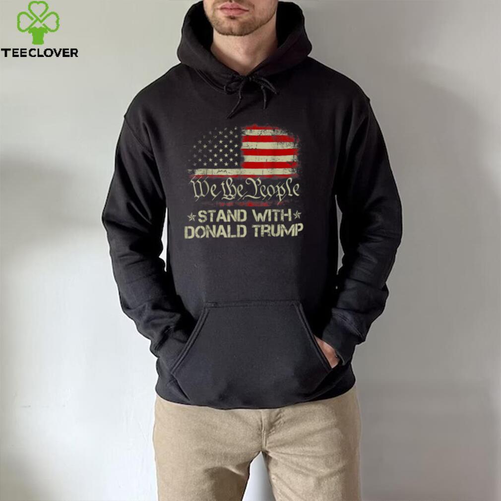 We The People Stand With Donald Trump 2024 American Flag T Shirt (1)