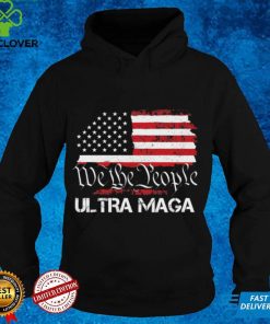 We The People Ultra Maga Shirt