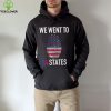 We Went To 54 States, Funny President Biden Gaff 2022 hoodie, sweater, longsleeve, shirt v-neck, t-shirt