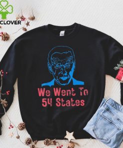 We Went To 54 States, Gag President Biden gaff T Shirt