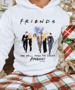 We Will Miss You Dear Friend RIP Matthew Perry Tshirt 1 We Will Miss You Dear Friend RIP Matthew Perry Tshirt