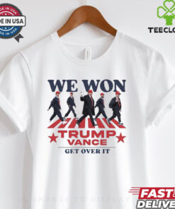 We Won Abbey Road Trump Vance 2024 Get Over It Shirt