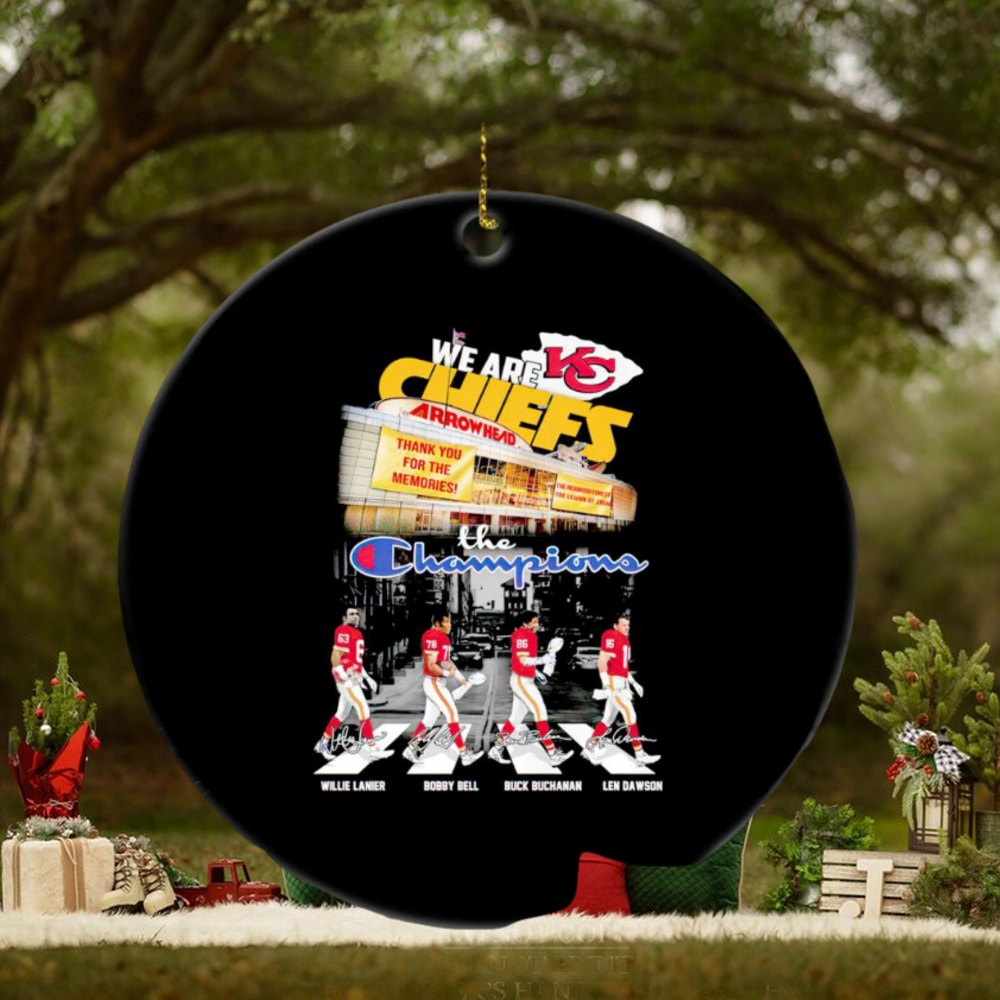 We are Chiefs Lanier Bell Buchanan Dawson the Champions Arrowhead Stadium ornament We are Chiefs Lanier Bell Buchanan Dawson the Champions Arrowhead Stadium ornament