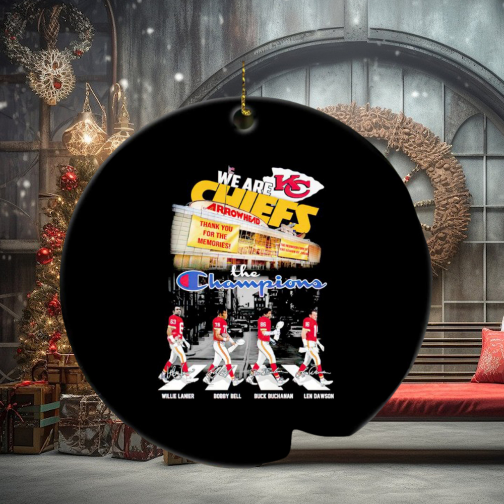 We are Chiefs Lanier Bell Buchanan Dawson the Champions Arrowhead Stadium ornament We are Chiefs Lanier Bell Buchanan Dawson the Champions Arrowhead Stadium ornament